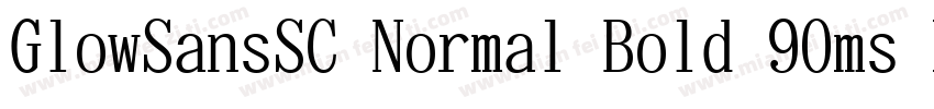 GlowSansSC Normal Bold 90ms RKSJ H字体转换